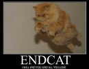I will End You