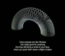 People Are Like Slinkies