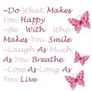 Do what makes me happy