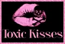 Toxic Kisses