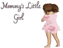 Mommy's Little Girl