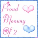 Proud Mommy Of 2