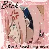 DONT TOUCH MY MAN!!!!