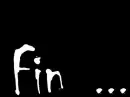 fin......