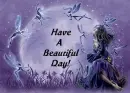 have a beautiful day