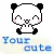 UR CUTE !