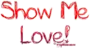 Show me Love