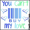 you can't buy my love