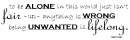 Being unwanted