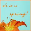 Oh It's Spring