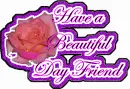Have a beautiful day