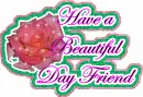 Have a beautiful day