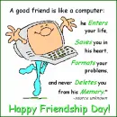 a good friend is like....