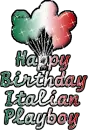 Happy Birthday Italian Playboy