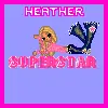 HEATHER SUPER STAR
