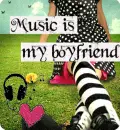 Music is my boyfriend