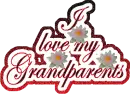 I Love my Grandparents