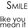 Smile