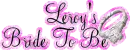 Leroy's Bride To be