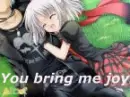you bring me joy