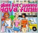 gurlsjustwanahavefun