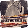 Erase Me