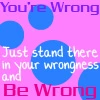 You're Wrong
