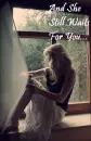 she still waits