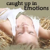 Caught up in Emotions