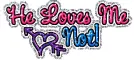 He Loves me NOT
