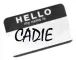 Hello My Name Is Cadie