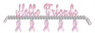hello friends with ribbons