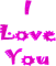 I Love You