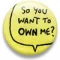 own me button