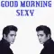 GOOD MORNING