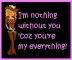 i'm nothing without you
