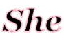 She