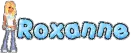 Roxanne