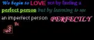 to see an imperfect person perfectly