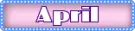 April