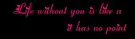 Life without you