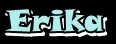 Erika