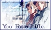 You found me
