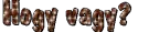 Hogy vagy