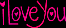 i love you