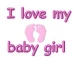 i love my baby girl 2
