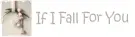 if i fall..