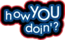 How you doin'