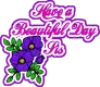 Beautiful Day Sis