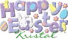 Happy Easter Kristal
